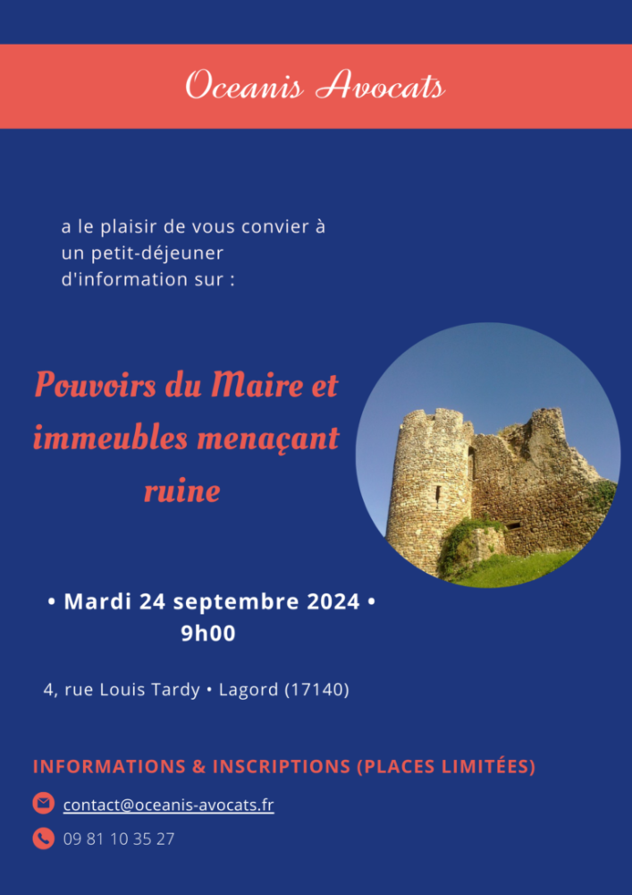 Petit déjeuner d’actualités juridiques du 24 septembre 2024 : Pouvoirs du maire et immeubles menaçant ruine